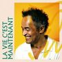 La Vie c'est Maintenant [Single]