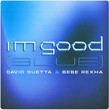 I'm Good (Blue) [Single]