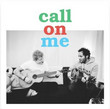 Call On me [Single]