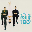 Affaire Louis Trio