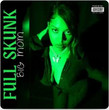 FULL SKUNK [Single]