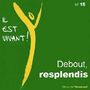 CD n°25 – Il Est Vivant ! – Debout, Resplendis