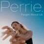  Forget About Us [Single]