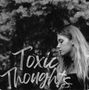 Toxic Thoughts
