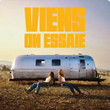 Viens On Essaie [Single]