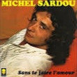 Sans te faire l'amour 