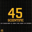45 Scientific (Vol.1) [Compilation]