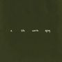 a life worth dying [Single]
