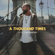 A Thousand Times [Ep]