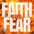 Faith Over Fear [Single]