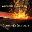 When the Hammer Falls [Single]