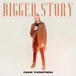 Bigger Story