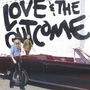 Love & the Outcome
