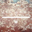 All Good [Single]