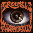 Manic Frustration 