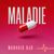 Maladie [Single]