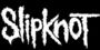 ---->slipknot<----