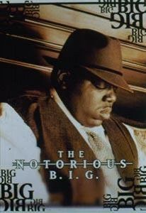 Notorious B.I.G.
