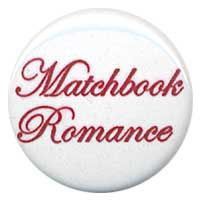 Matchbook Romance
