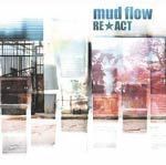 Mud Flow