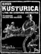 Emir Kusturica And The No Smoking Orchestra