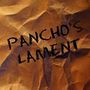 Pancho's Lament