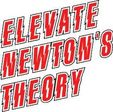 Elevate Newton's Theory