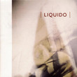 Liquido (1998)