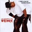 We Invented The Remix (2002)
