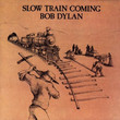 Slow Train Coming (1979)