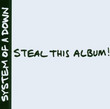 Steal This Album (2002)