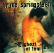 The Ghost Of Tom Joad (1995)