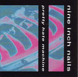 Pretty Hate Machine (1989)