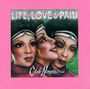 Life, Love & Pain