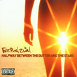 Halfway Between The Gutter And The Stars (2000)