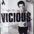 Too Fast To Live ... Vicious  (1978)