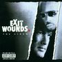 Exit Wounds [BO]