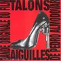 Talons Aiguilles [BO]
