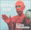 I'm An Elastic Firecracker (1995)