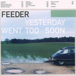 Yesterday Went Too Soon (1999)