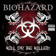 Kill Or Be Killed (2003)