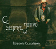 C'è Sempre Un Motivo (2004)