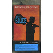 Martin Scorsese Presents The Best Of Blues (2004)