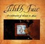 Lilith Fair: A Celebration Of Women In Music