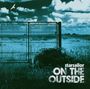 On The Outside