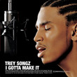 I Gotta Make It (2005)