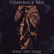 Wake The Dead (2005)