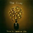 How To Save A Life (2005)