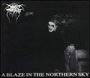 A Blaze In The Northern Sky