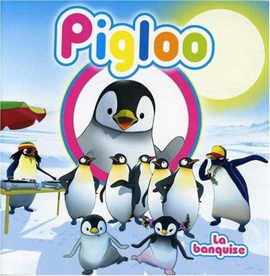 Paroles Et Traduction Pigloo Le Papa Pingouin Paroles De Chanson